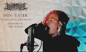 Lorna Shore - Sun//Eater - @TheWillRamos (One Take Vocal Performance)